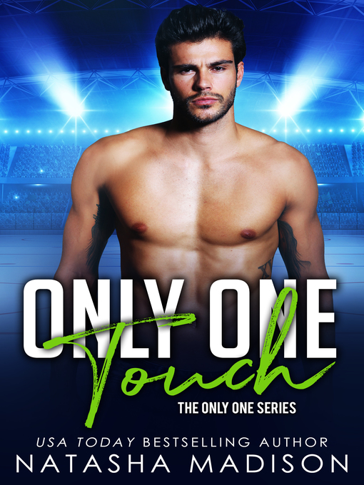 Title details for Only One Touch by Natasha Madison - Available